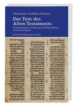 Der Text des Alten Testaments von Fischer,  Alexander Achilles, Würthwein,  Ernst
