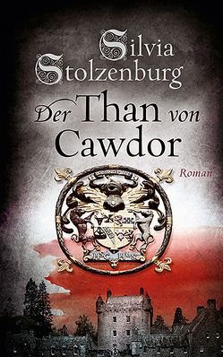 Der Than von Cawdor von Stolzenburg,  Silvia