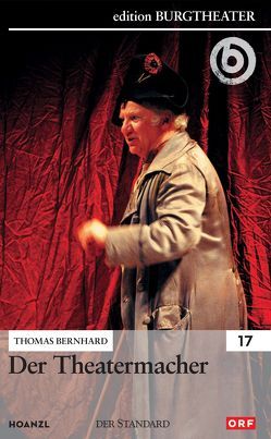 Der Theatermacher von Bernhard,  Thomas