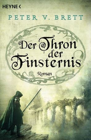 Der Thron der Finsternis von Brett,  Peter V., Herrmann-Nytko,  Ingrid