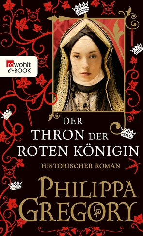 Der Thron der roten Königin von Becker,  Astrid, Gregory,  Philippa, Willems,  Elvira