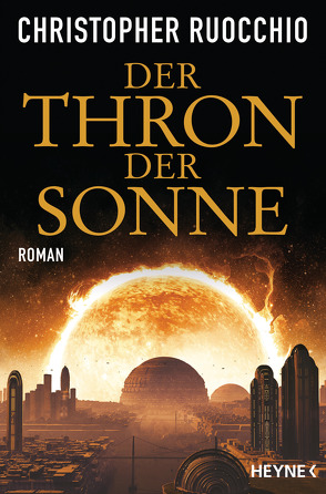 Der Thron der Sonne von Borchardt,  Kirsten, Ruocchio,  Christopher