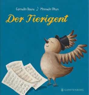 Der Tierigent von Boese,  Cornelia, Olten,  Manuela