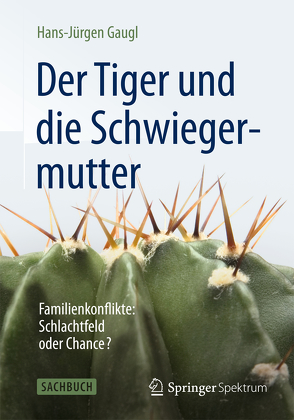 Der Tiger und die Schwiegermutter von Gaugl,  Hans-Jürgen