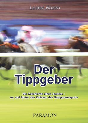 Der Tippgeber (Lester Rozen) von Lester Rozen