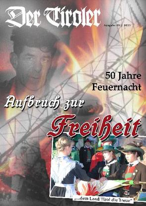 Der Tiroler – Aufbruch zur Freiheit von Gamper,  Robert, Hartung,  Erhard, Heuberger,  Helmut, Mitterhofer,  Sepp