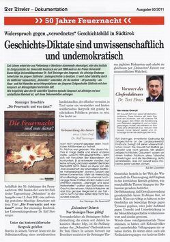 Der Tiroler -Dokumentation: Geschichts-Diktate sind unwissenschaftlich und undemokratisch!  Widerspruch gegen  ein „verordnetes“ Geschichtsbild in Südtirol Gegen „verordnetes Geschichtsbild in Südtirol