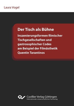 Der Tisch als Bühne von Vogel,  Laura