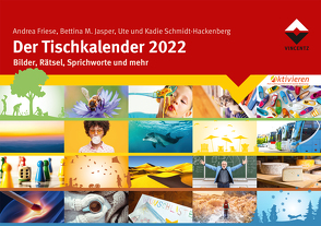 Der Tischkalender 2022 von Friese,  Andrea, Jasper,  Bettina M., Schmidt-Hackenberg,  Kadie, Schmidt-Hackenberg,  Ute