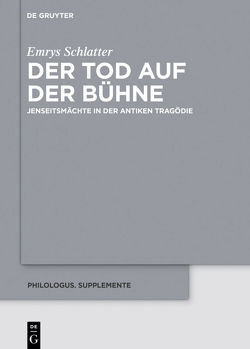 Der Tod auf der Bühne von Schlatter,  Emrys