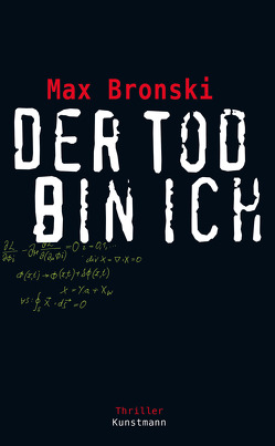 Der Tod bin ich von Bronski,  Max