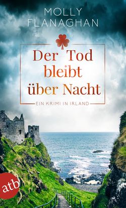 Der Tod bleibt über Nacht von Flanaghan,  Molly