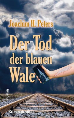 Der Tod der blauen Wale von Peters,  Joachim H.