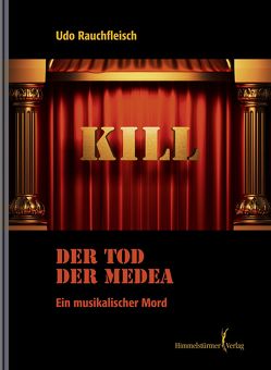 Der Tod der Medea von Udo,  Rauchfleisch