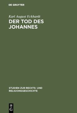 Der Tod des Johannes von Eckhardt,  Karl August