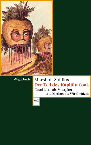 Der Tod des Kapitän Cook von Kumoll,  Karsten, Medick,  Hans, Sahlins,  Marshall, Schmidt,  Michael