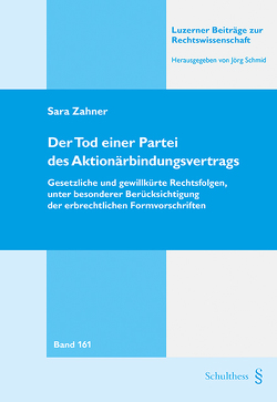 Der Tod einer Partei des Aktionärbindungsvertrags von Zahner,  Sara