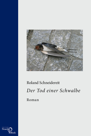 Der Tod einer Schwalbe von Schneidereit,  Roland