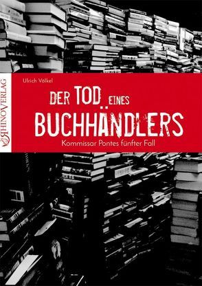 Der Tod eines Buchhändlers von Völkel,  Ulrich