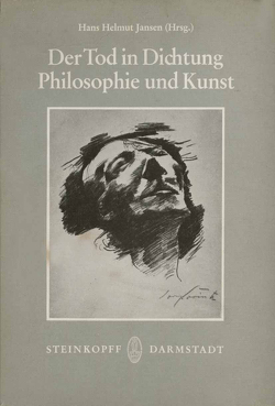 Der Tod in Dichtung, Philosophie und Kunst von Jansen,  H.H.