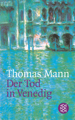 Der Tod in Venedig von Mann,  Thomas