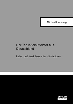 Der Tod ist ein Meister aus Deutschland von Lausberg,  Michael