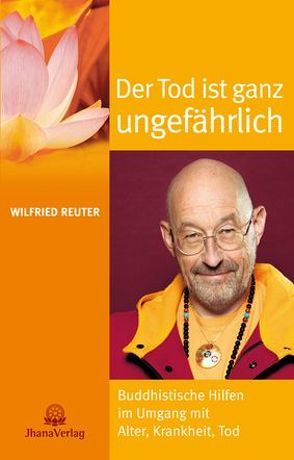 Der Tod ist ganz ungefährlich von Reuter,  Wilfried