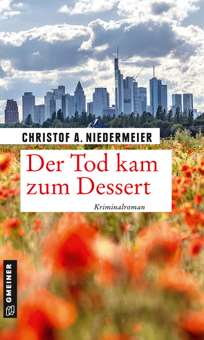 Der Tod kam zum Dessert von Niedermeier,  Christof A.