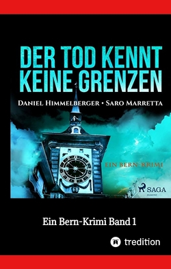 Der Tod kennt keine Grenzen von Himmelberger & Saro Marretta,  Daniel