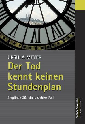 Der Tod kennt keinen Stundenplan von Meyer,  Ursula