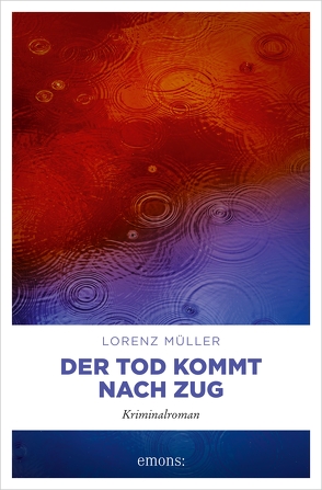 Der Tod kommt nach Zug von Müller,  Lorenz