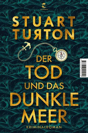 Der Tod und das dunkle Meer von Merkel,  Dorothee, Turton,  Stuart