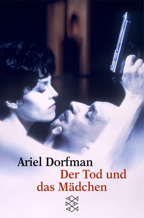 Der Tod und das Mädchen von Dorfman,  Ariel