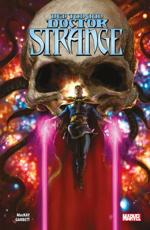 Der Tod von Doctor Strange von Garbett,  Lee, Mackay,  Jed