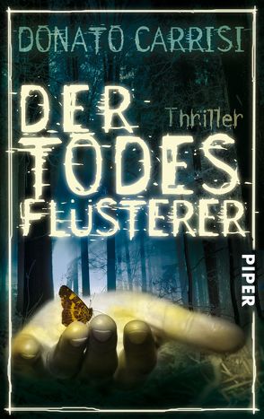 Der Todesflüsterer von Bechtolsheim,  Christiane von, Carrisi,  Donato