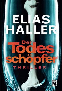 Der Todesschöpfer von Haller,  Elias