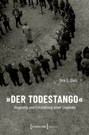 »Der Todestango« von Dietz,  Dirk E.