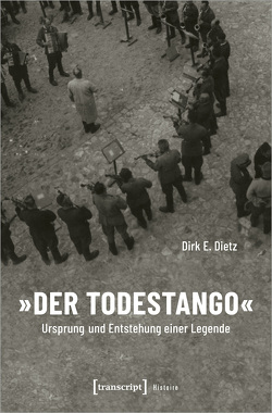 »Der Todestango« von Dietz,  Dirk E.