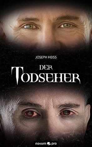 Der Todseher von Heiss,  Joseph