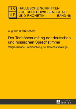 Der Tonhöhenumfang der deutschen und russischen Sprechstimme von Nebert,  Augustin Ulrich