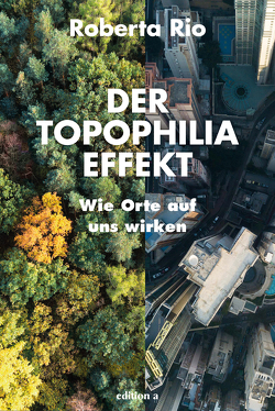 Der Topophilia-Effekt von Rio,  Roberta