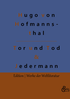 Tor und Tod & Jedermann von Gröls-Verlag,  Redaktion, Hofmannsthal,  Hugo von