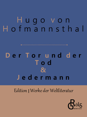 Der Tor und der Tod & Jedermann von Gröls-Verlag,  Redaktion, Hofmannsthal,  Hugo von