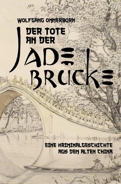 Der Tote an der Jade-Brücke von Ommerborn,  Wolfgang
