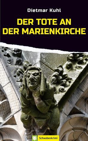 Der Tote an der Marienkirche von Kuhl,  Dietmar