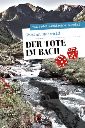 Der Tote im Bach von Maiwald,  Stefan