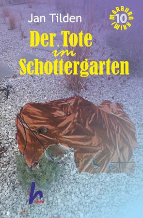 Der Tote im Schottergarten von Tilden,  Jan