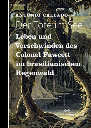 Der Tote im See von Callado,  Antonio, Kultzen,  Peter