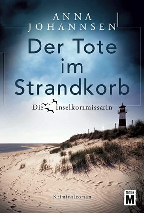 Der Tote im Strandkorb von Johannsen,  Anna