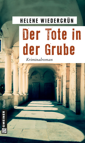 Der Tote in der Grube von Wiedergrün,  Helene